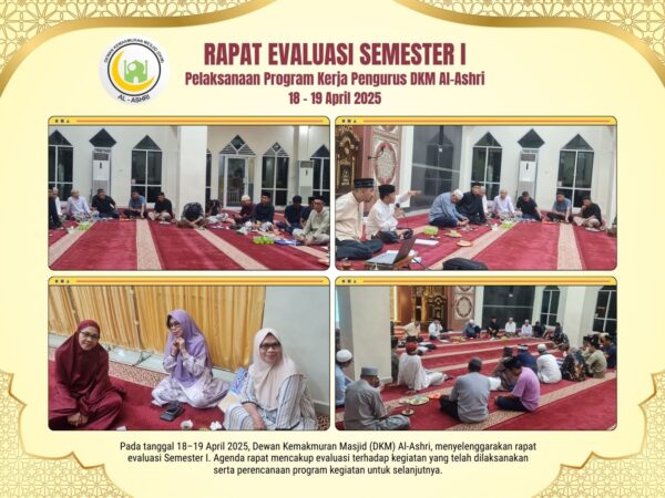 Rapat Evaluasi Semester I - Pelaksanaan Program Kerja Pengurus DKM Al-Ashri